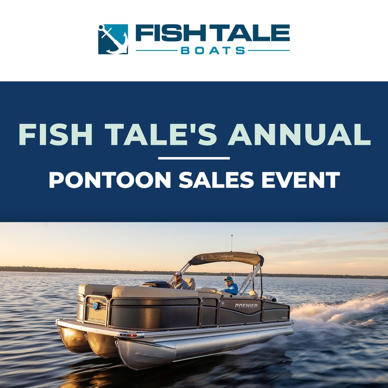 Fish Tale's Annual Pontoon Sales Event